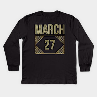 March 27 Kids Long Sleeve T-Shirt